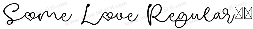 Some Love Regular字体转换